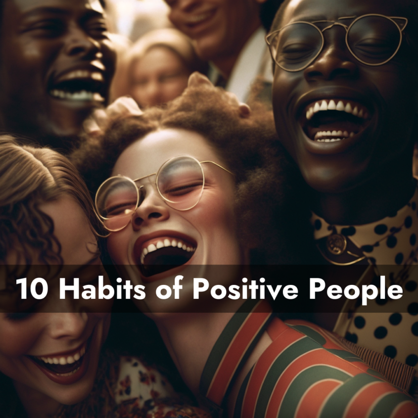 10 Habits of Positive Minds You Can Adopt Today